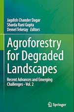 Agroforestry for Degraded Landscapes