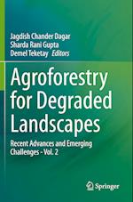 Agroforestry for Degraded Landscapes