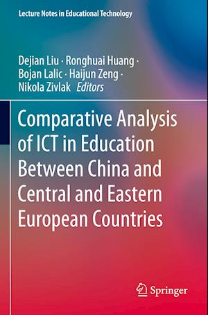 Comparative Analysis of ICT in Education Between China and Central and Eastern European Countries