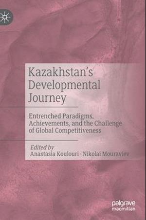 Kazakhstan’s Developmental Journey