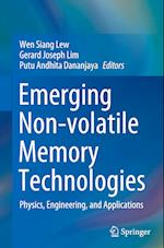 Emerging Non-volatile Memory Technologies : Physics, Engineering, and Applications 