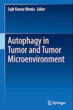 Autophagy in tumor and tumor microenvironment