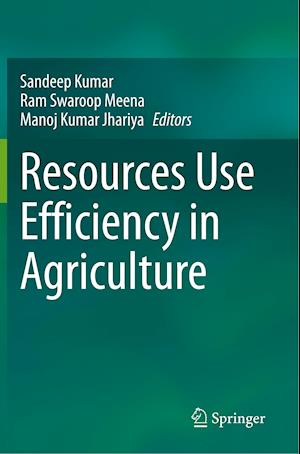 Resources Use Efficiency in Agriculture