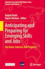 Anticipating and Preparing for Emerging Skills and Jobs