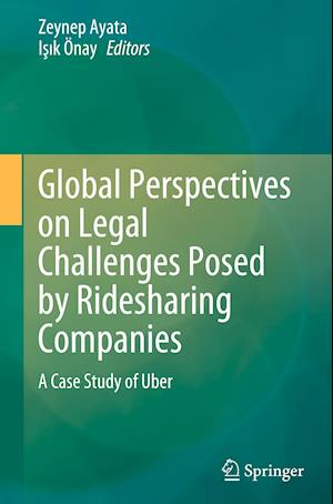 Global Perspectives on Legal Challenges Posed by Ridesharing Companies
