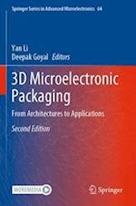 3D Microelectronic Packaging