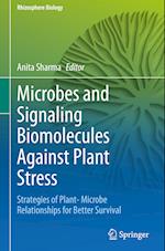 Microbes and Signaling Biomolecules Against Plant Stress