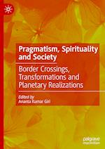 Pragmatism, Spirituality and Society