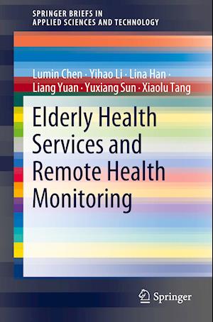 Elderly Health Services and Remote Health Monitoring