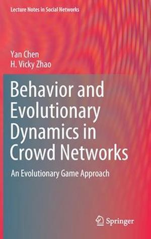 Behavior and Evolutionary Dynamics in Crowd Networks