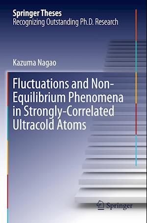 Fluctuations and Non-Equilibrium Phenomena in Strongly-Correlated Ultracold Atoms