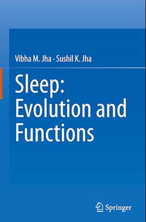 Sleep: Evolution and Functions