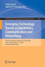 Emerging Technology Trends in Electronics, Communication and Networking