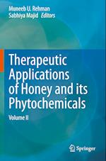 Therapeutic Applications of Honey and its Phytochemicals