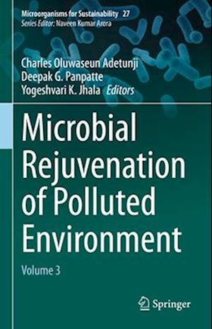 Microbial Rejuvenation of Polluted Environment