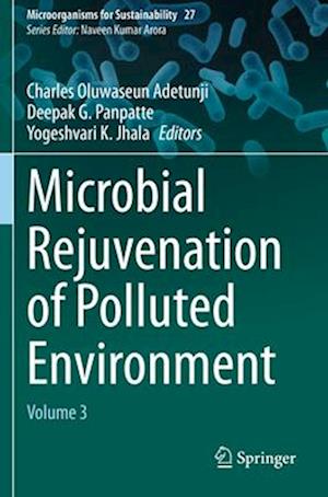 Microbial Rejuvenation of Polluted Environment