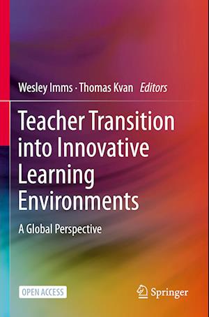 Teacher Transition into Innovative Learning Environments
