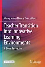 Teacher Transition into Innovative Learning Environments