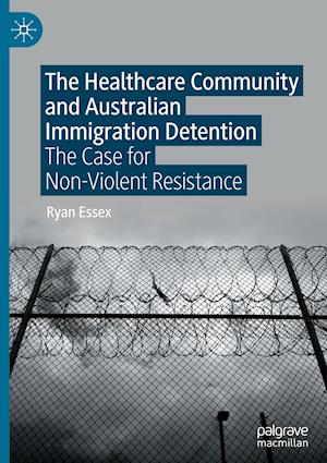 The Healthcare Community and Australian Immigration Detention