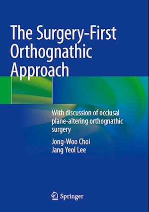 The Surgery-First Orthognathic Approach