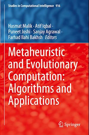 Metaheuristic and Evolutionary Computation: Algorithms and Applications