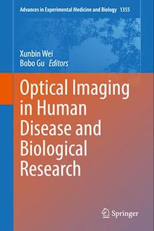 Optical Imaging in Human Disease and Biological Research