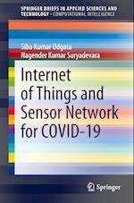 Internet of Things and Sensor Network for COVID-19