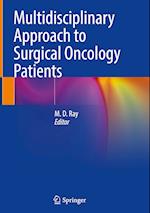 Multidisciplinary Approach to Surgical Oncology Patients