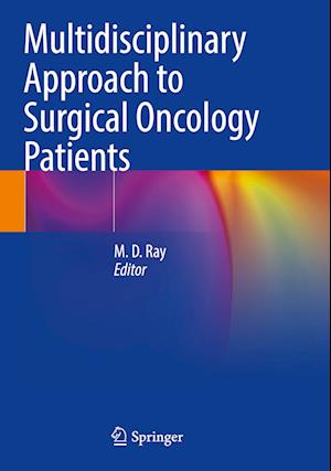 Multidisciplinary Approach to Surgical Oncology Patients