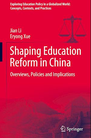 Shaping Education Reform in China