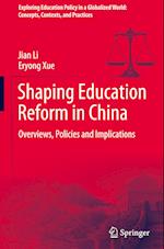 Shaping Education Reform in China