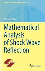 Mathematical Analysis of Shock Wave Reflection