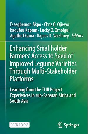 Enhancing Smallholder Farmers' Access to Seed of Improved Legume Varieties Through Multi-stakeholder Platforms