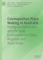 Cosmopolitan Place Making in Australia