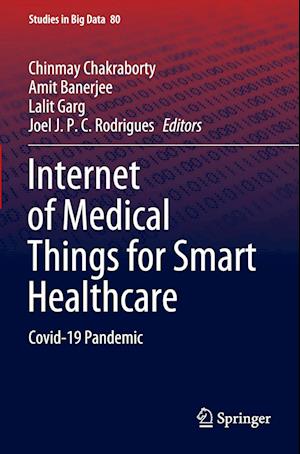 Internet of Medical Things for Smart Healthcare