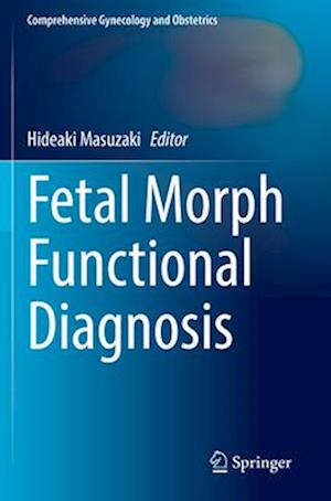 Fetal Morph Functional Diagnosis
