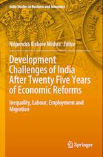 Development Challenges of India After Twenty Five Years of Economic Reforms