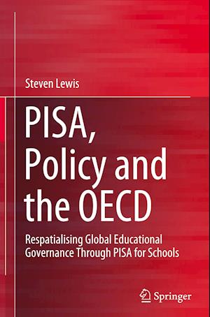 PISA, Policy and the OECD