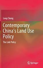 Contemporary China’s Land Use Policy