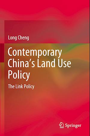 Contemporary China’s Land Use Policy