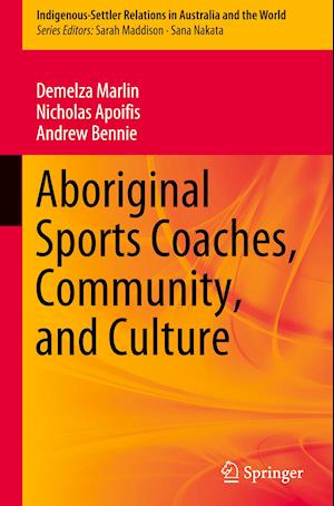 Aboriginal Sports Coaches, Community, and Culture