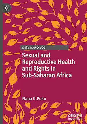 Sexual and Reproductive Health and Rights in Sub-Saharan Africa