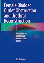Female Bladder Outlet Obstruction and Urethral Reconstruction