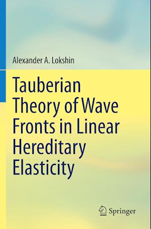 Tauberian Theory of Wave Fronts in Linear Hereditary Elasticity