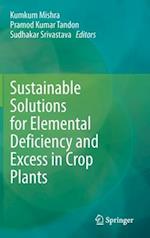 Sustainable Solutions for Elemental Deficiency and Excess in Crop Plants