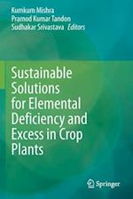 Sustainable Solutions for Elemental Deficiency and Excess in Crop Plants