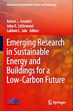 Emerging Research in Sustainable Energy and Buildings for a Low-Carbon Future