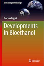 Developments in Bioethanol