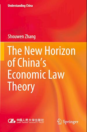 The New Horizon of China's Economic Law Theory