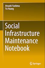 Social Infrastructure Maintenance Notebook
